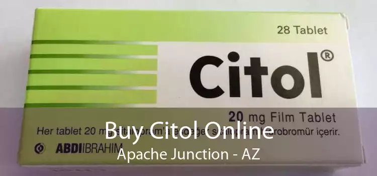 Buy Citol Online Apache Junction - AZ