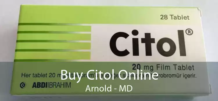 Buy Citol Online Arnold - MD
