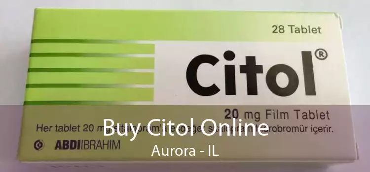 Buy Citol Online Aurora - IL