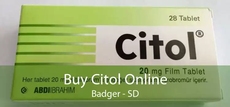 Buy Citol Online Badger - SD