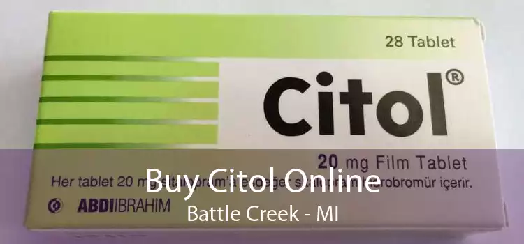 Buy Citol Online Battle Creek - MI