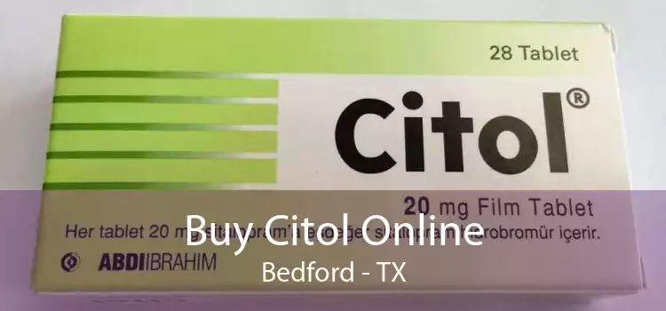 Buy Citol Online Bedford - TX