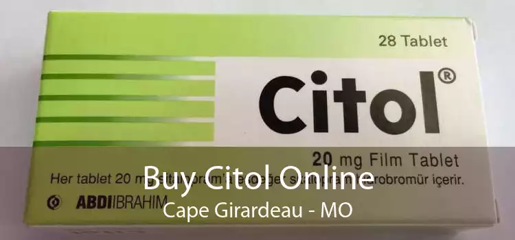 Buy Citol Online Cape Girardeau - MO