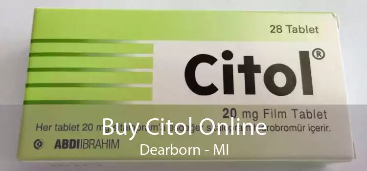 Buy Citol Online Dearborn - MI